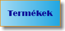 Termékek
