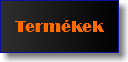 Termékek